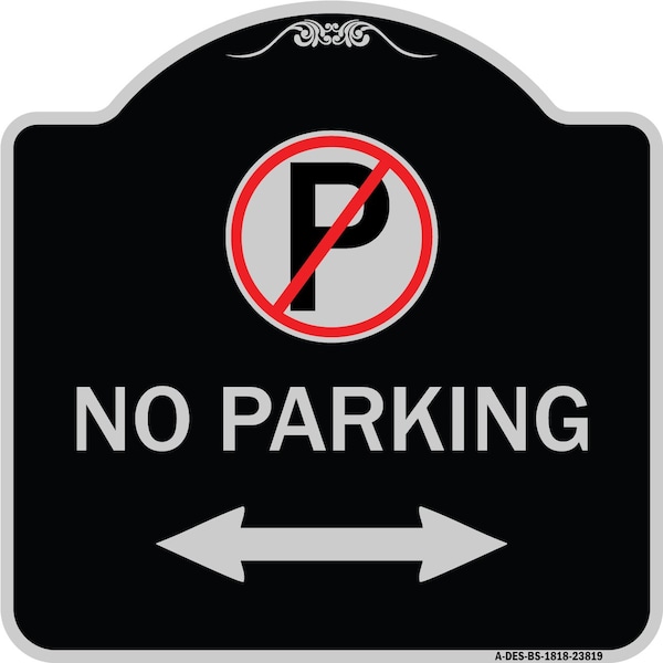 Signmission No Parking Heavy-Gauge Aluminum Architectural Sign, 18" x 18", BS-1818-23819 A-DES-BS-1818-23819 - main